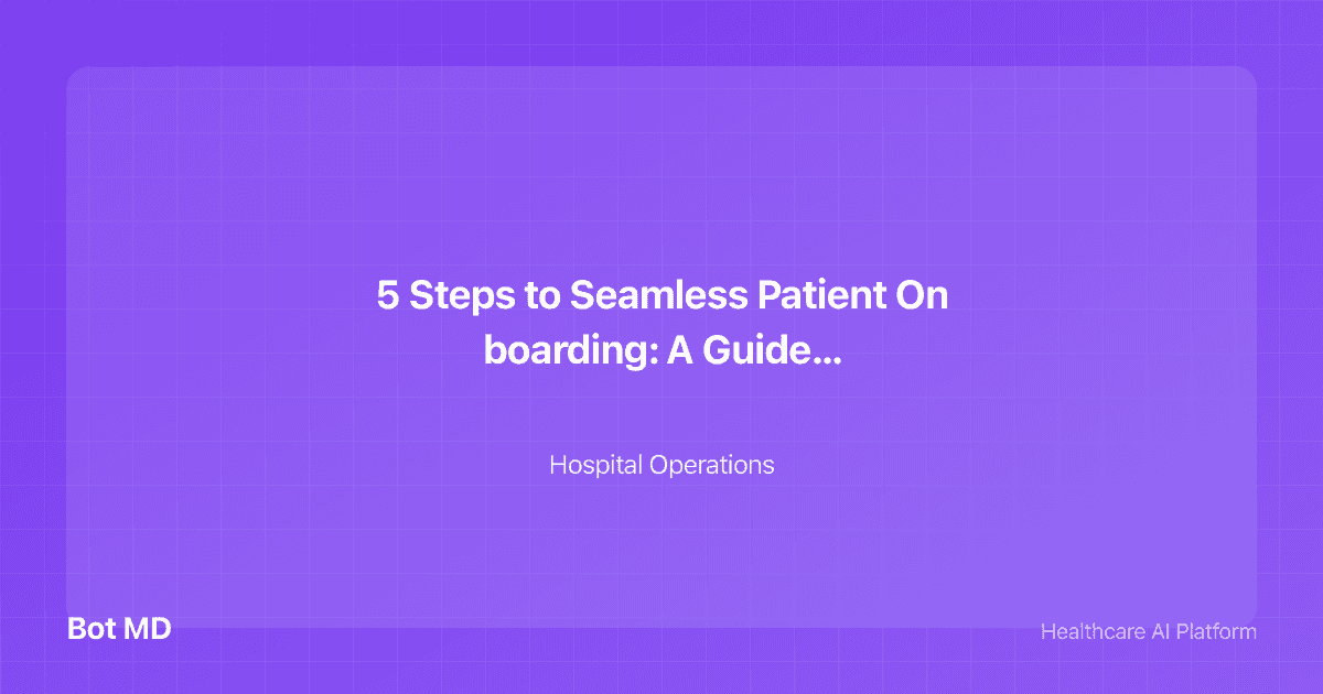 5 Steps to Seamless Patient Onboarding illustration
